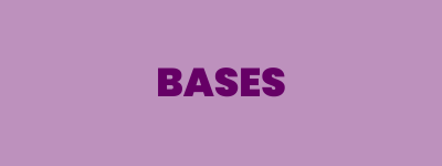 Bases